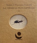 LA CHOSE LA PLUS DIFFICILE