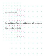 La solidarité, les silences et les cris
