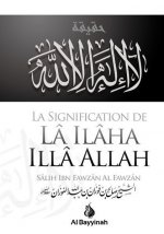La signification de La ilaha illa Allah