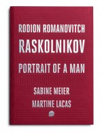Rodion Romaovitch Raskolnikov