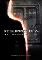 Résurrection: le dernier vampi