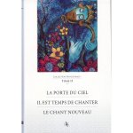 La porte du ciel - Il est temps de chanter - Le chant nouveau (tome 2)