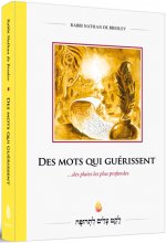DES MOTS QUI GUÉRISSENT -  …des plaies les plus profondes