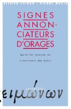Signes annonciateurs d'orages, Nouvelles preuves de l'existence des dieux
