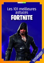 Les 101 meilleures astuces de Fortnite Battle Royale