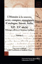 L'histoire à la source - acter, compter, enregistrer