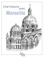 Une histoire avec Marseille - Eglise des Réformés