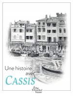Une histoire avec Cassis, Quai des Baux