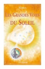 Grandes voies du Soleil - Soria T.1