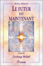 Futur est maintenant - Archange Michaël
