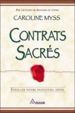 Contrats sacrés - Eveiller votre potentiel divin