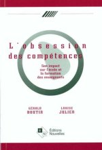OBSESSION DES COMPETENCES (L')
