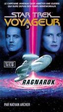 Ragnarok - Star Trek Voyageur 3