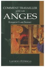 Comment travailler avec les anges