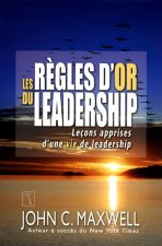 Les règles d'or du leadership