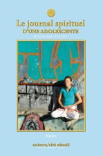 Journal spirituel d'une adolescente - histoires vécues