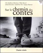SUR LE CHEMIN DES CONTES CD MULTILINGUES INCLUS