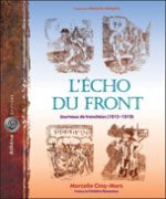 L'écho du front - journaux de tranchées, 1915-1919