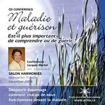 Maladie et guérison comprendre ou guérir ?