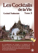 Les Cocktails de la Vie - T3 - Cocktail Thaïlandais
