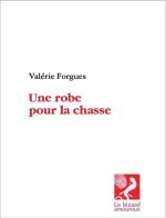 UNE ROBE POUR LA CHASSE