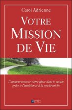 Votre mission de vie