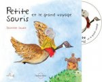 PETITE SOURIS ET LE GRAND VOYAGE (AVEC CD)