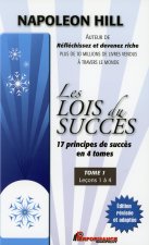 Les lois du succès - 17 principes de succès en 4 tomes - T1 : Leçons 1 à 4
