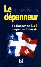 Le Dépanneur: le Québec de A à Z vu ar un Francais