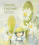 LAURENT, C'EST MOI !