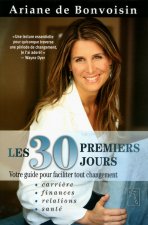 Les 30 premiers jours