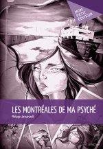 LES MONTREALES DE MA PSYCHE