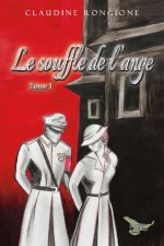 Le souffle de l'ange Tome 1