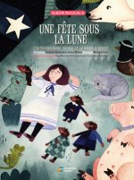 UNE FETE SOUS LA LUNE