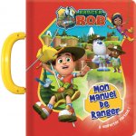 Ranger Rob - Mon manuel de ranger