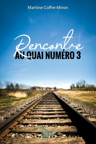 Rencontre au quai numéro 3