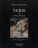 VERIS OU LE VISAGE DU TEMPS