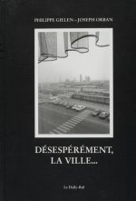 DESESPEREMENT LA VILLE