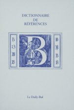 DICTIONNAIRE DE REFERENCES B