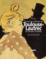 Toutes les affiches de Toulouse-Lautrec au musée d'Ixelles