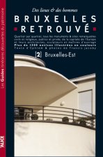 Bruxelles retrouvé tome 2 - Bruxelles-Est