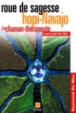 Roue de sagesse T.2 Hopi-Navajo