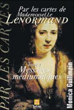 Messages médiumniques T.1 Lenormand