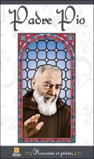 Padre Pio - Neuvaine et prières