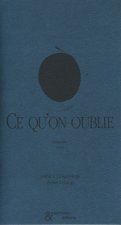 Ce qu'on oublie