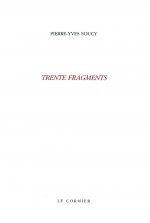 TRENTE FRAGMENTS