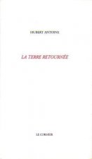 LA TERRE RETOURNEE