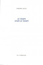 LE TEMPS HORS LE TEMPS