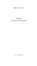 POEMES ECRITS POUR LA MAIN GAUCHE