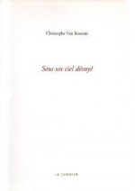 SOUS UN CIEL DEVOYE
